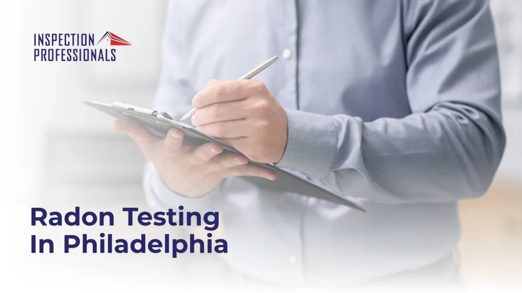 Home Radon Testing in Philadelphia